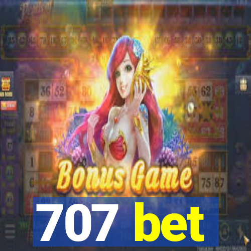 707 bet